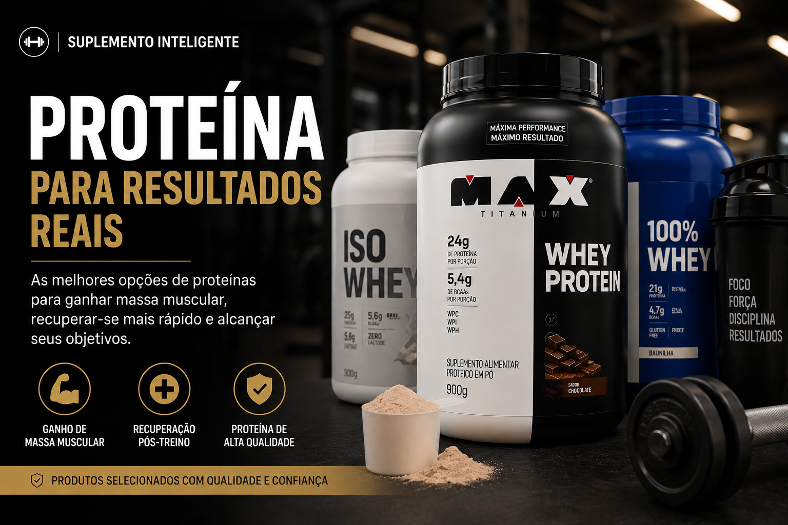 Diferentes suplementos proteicos em destaque, incluindo whey protein, proteína isolada e shakes fitness, representando a categoria de proteínas do Suplemento Inteligente.